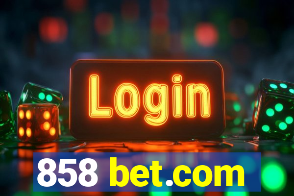 858 bet.com